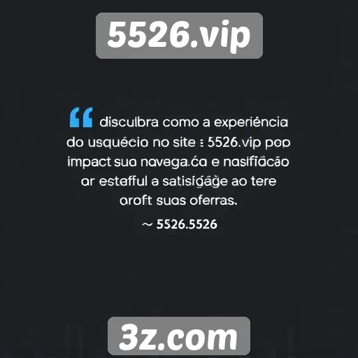 Análise da experiência do usuário no site 5526.vip